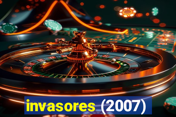 invasores (2007)